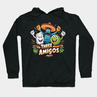 The Three Amigos Hoodie